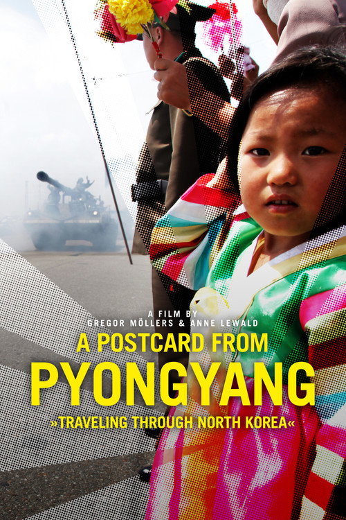 A Postcard from Pyongyang (2019) movie poster