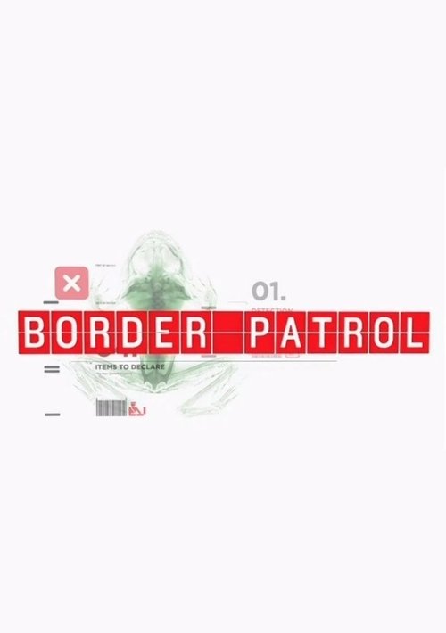 Border Patrol (2002) TV show poster