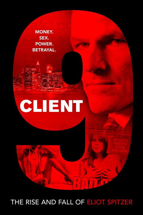 Client 9: The Rise and Fall of Eliot Spitzer (2010) movie poster