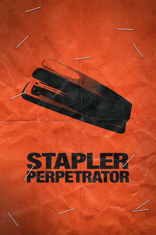 Stapler Perpetrator movie poster