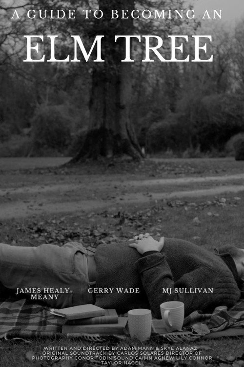 A Guide to Becoming an Elm Tree (2023) movie poster