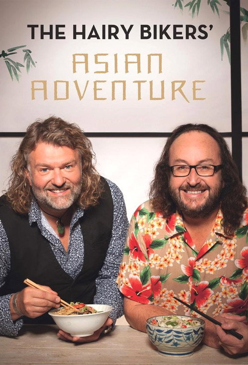 The Hairy Bikers' Asian Adventure (2014) TV show poster
