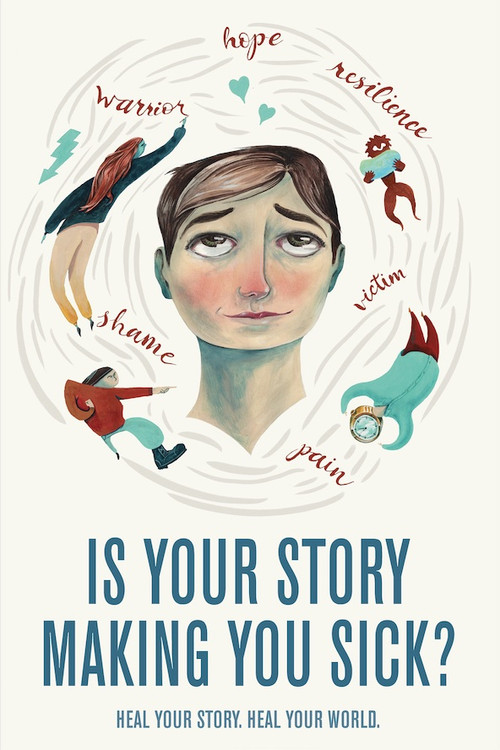 Is Your Story Making You Sick? (2018) movie poster