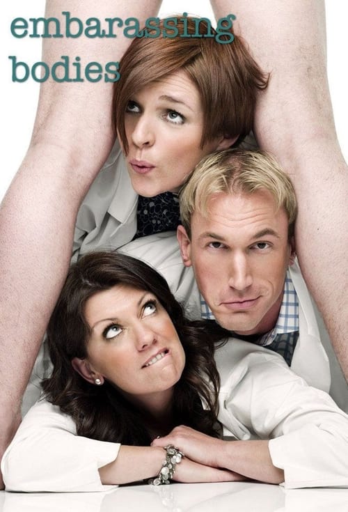 Embarrassing Bodies (2007) TV show poster