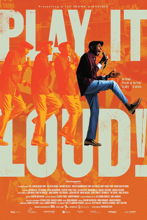 Play It Loud! How Toronto Got Soul (2024) movie poster