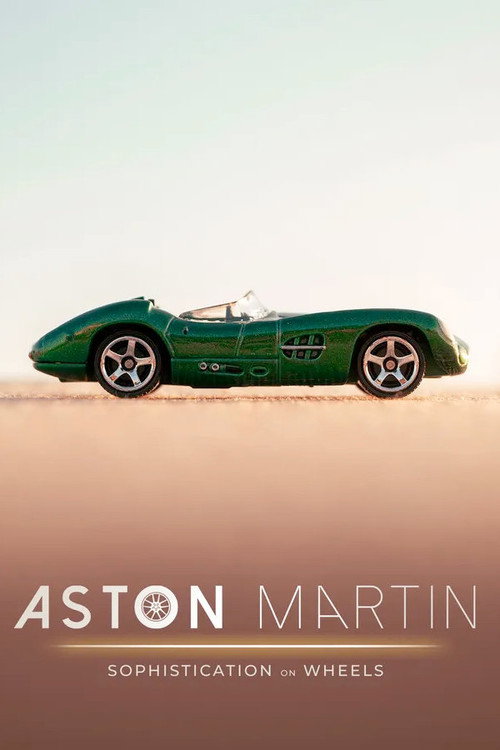 Aston Martin: Sophistication on Wheels (2019) movie poster