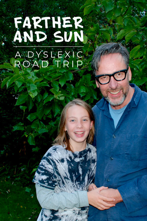 Farther and Sun: A Dyslexic Road Trip (2018) movie poster