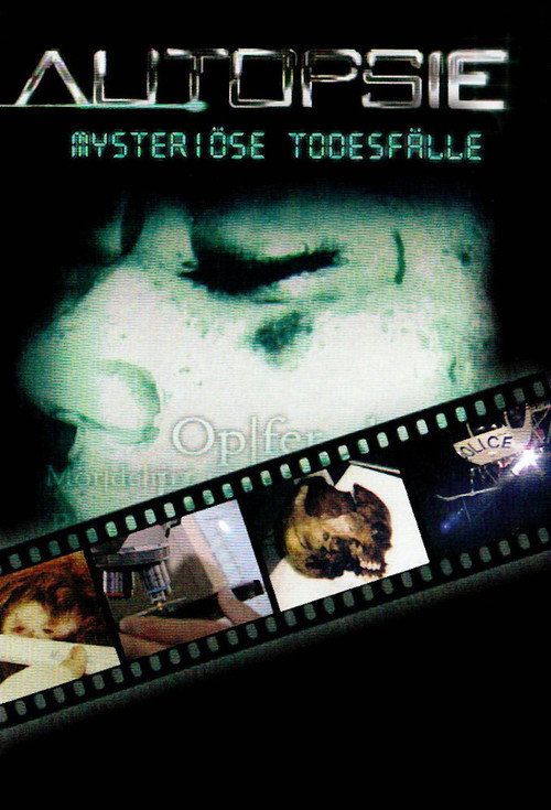 Autopsy - Mysterious Deaths (2001) TV show poster