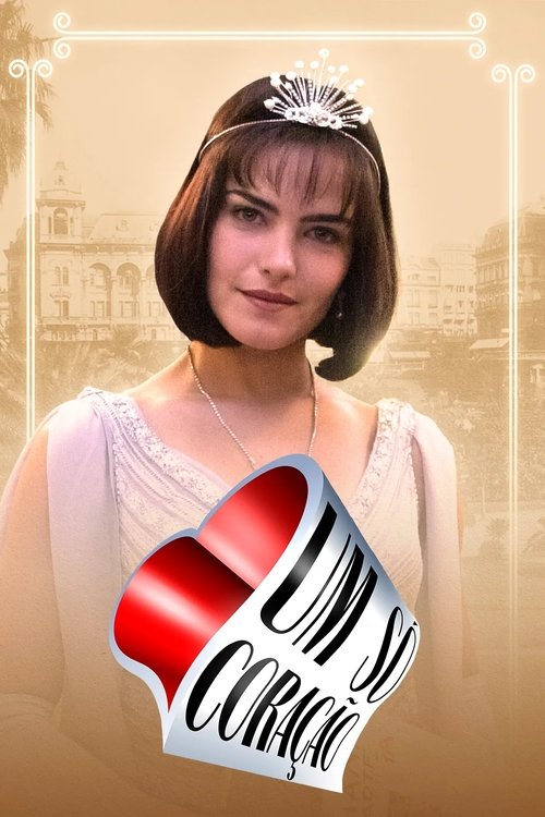 Um Só Coração (2004) TV show poster