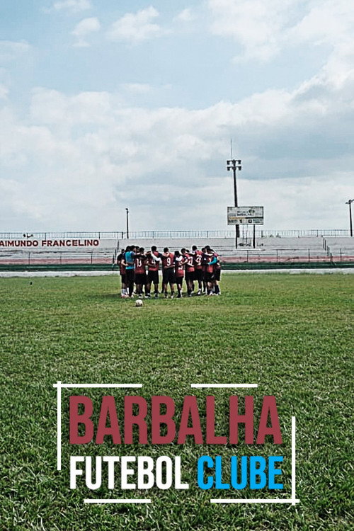 Barbalha Futebol Clube (2025) movie poster