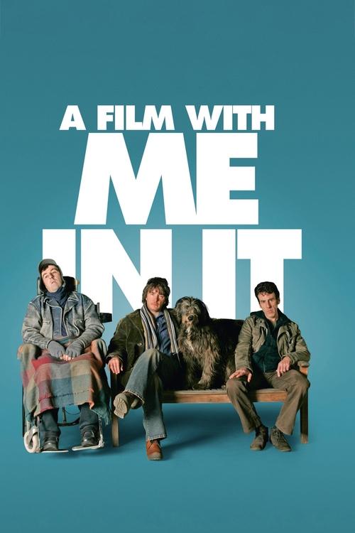 A Film with Me in It (2008) movie poster