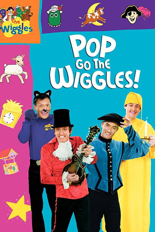 The Wiggles: Pop Go the Wiggles! (2007) movie poster
