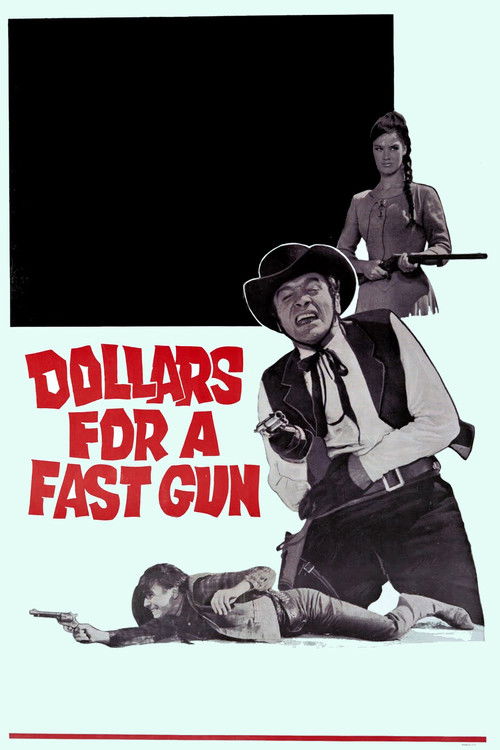 Dollars for a Fast Gun (1966) movie poster