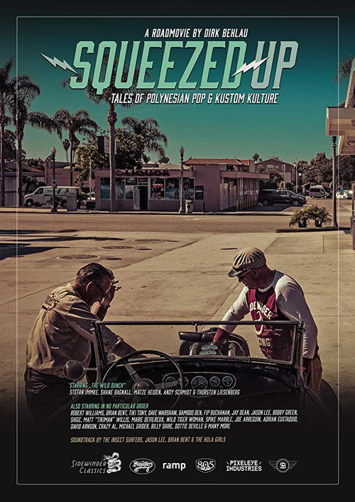 Squeezed Up - Tales of Polynesian Pop and Kustom Kulture (2020) movie poster