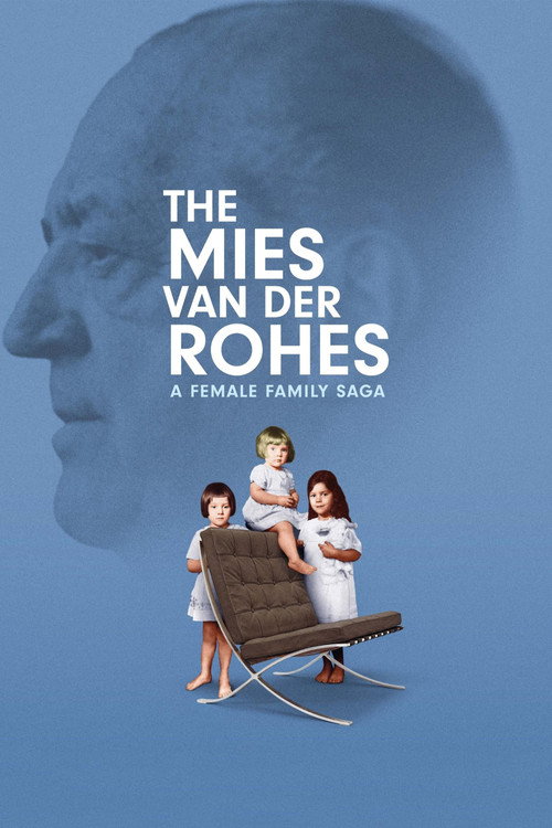 The Mies van der Rohes – A Female Family Saga (2023) movie poster