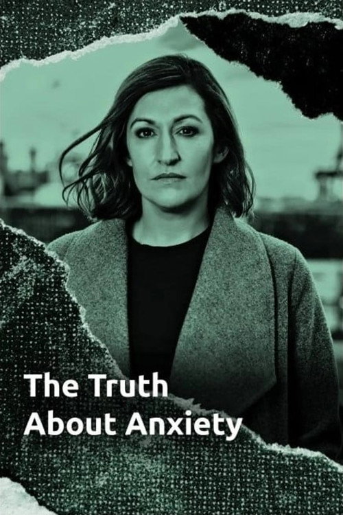 The Truth About Anxiety (2021) movie poster