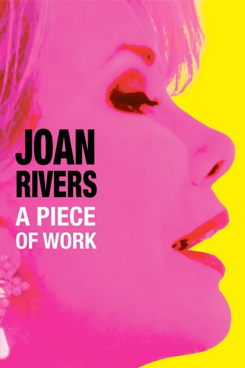 Joan Rivers: A Piece of Work (2010) movie poster