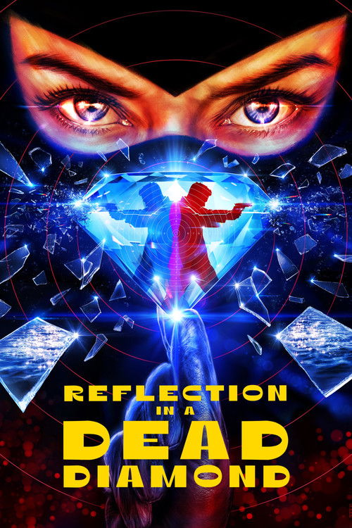 Reflection in a Dead Diamond (2025) movie poster