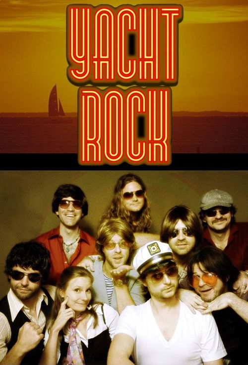 Yacht Rock (2005) TV show poster