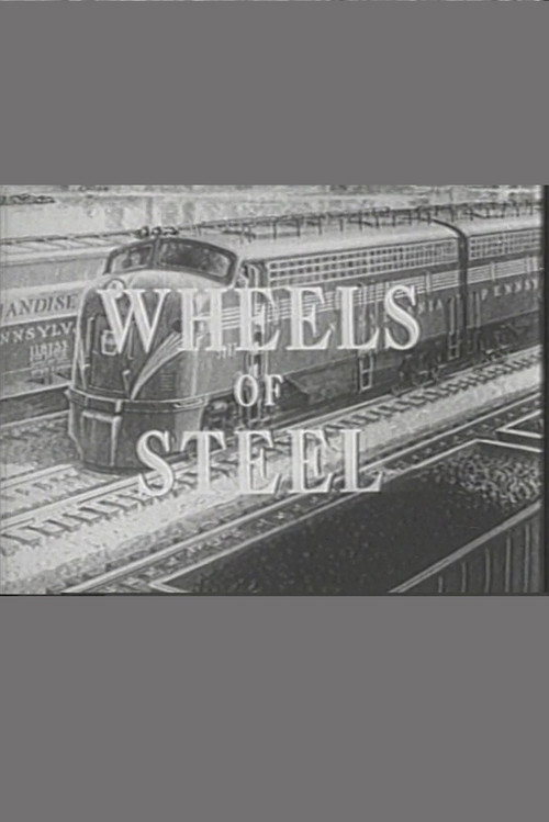 Wheels of Steel (1954) movie poster