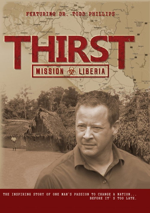 Thirst: Mission Liberia (2014) movie poster