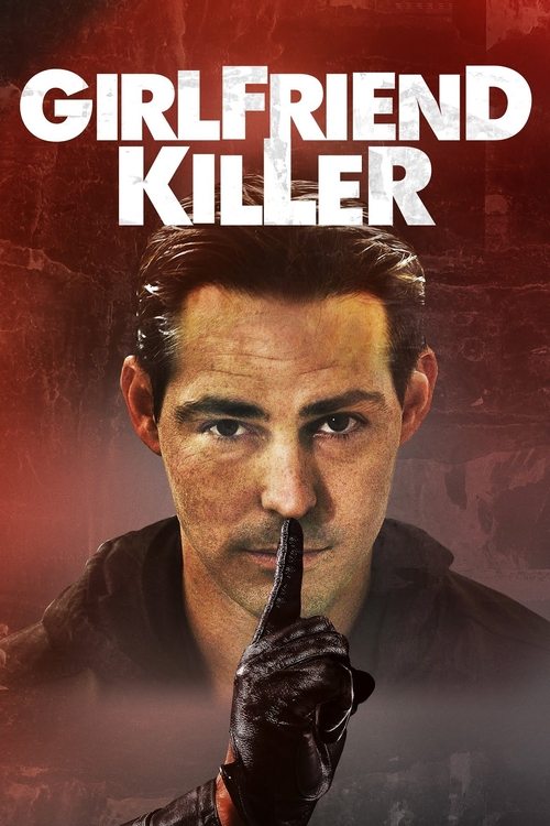 Girlfriend Killer (2017) movie poster