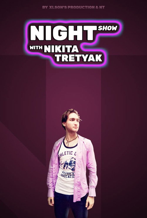 Night Show with Nikita Tretyak (2021) movie poster