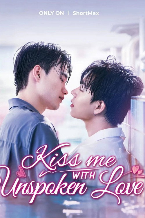 Kiss Me with Unspoken Love (2024) TV show poster