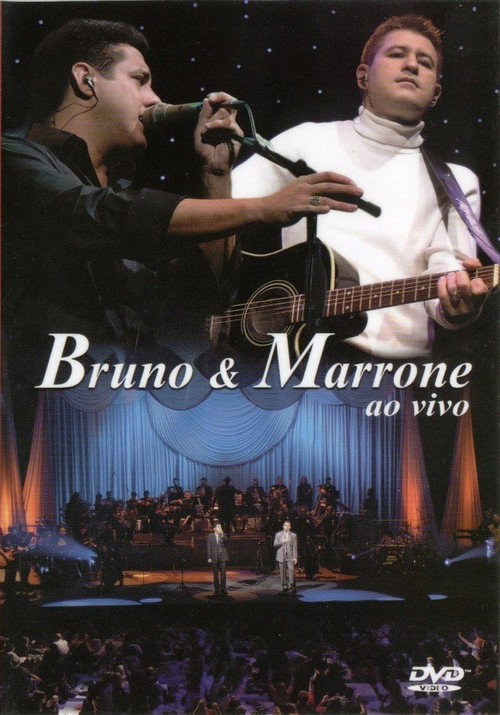 Bruno & Marrone - Ao Vivo(2004) (2004) movie poster