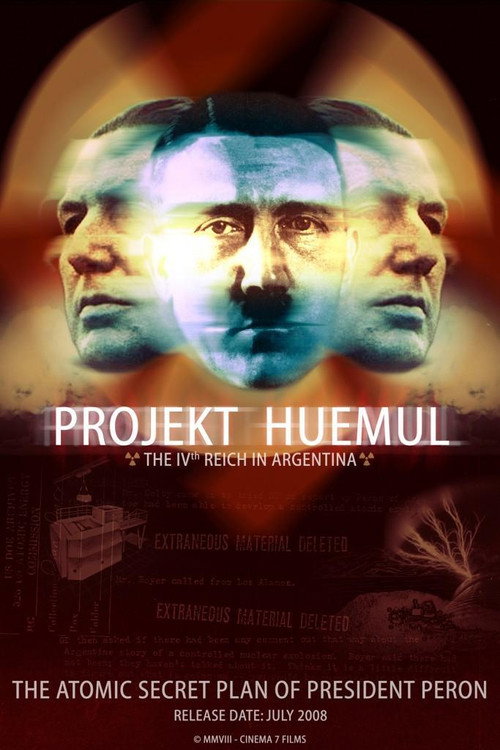 Projekt Huemul: The IVth Reich in Argentina (2008) movie poster