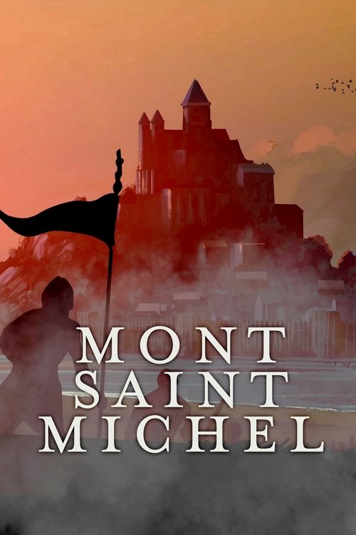 Mont Saint-Michel: The Enigmatic Labyrinth (2017) movie poster