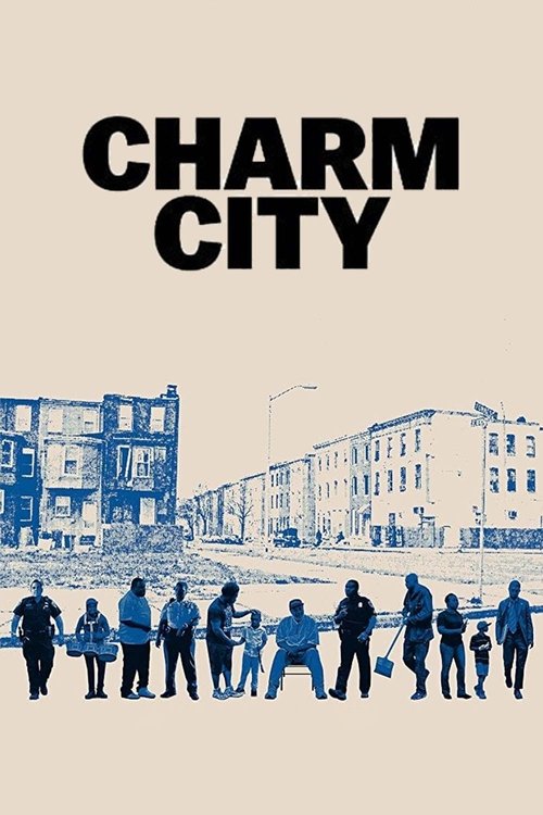 Charm City (2018) movie poster