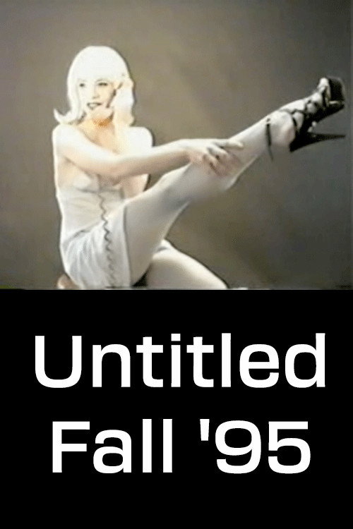 Untitled Fall '95 (1995) movie poster