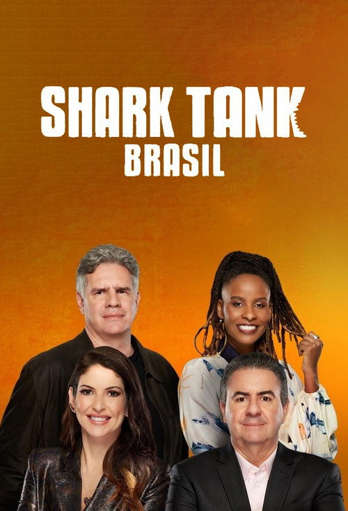 Shark Tank Brasil: Negociando com Tubarões (2016) TV show poster