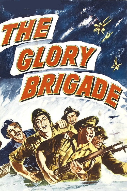 The Glory Brigade (1953) movie poster