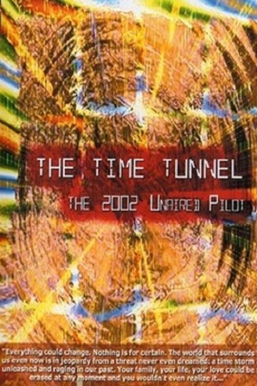 The Time Tunnel (2006) movie poster