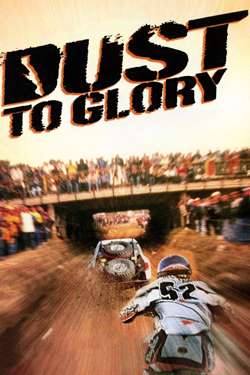 Dust to Glory (2005) movie poster