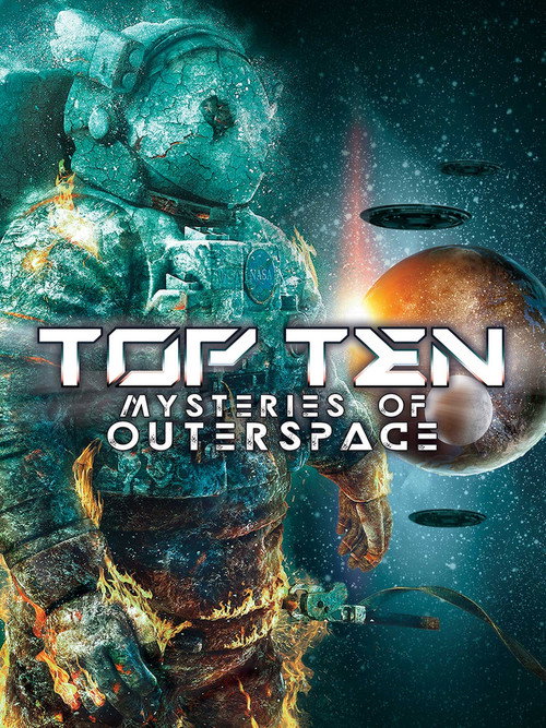 Top Ten Mysteries of Outer Space (2022) movie poster