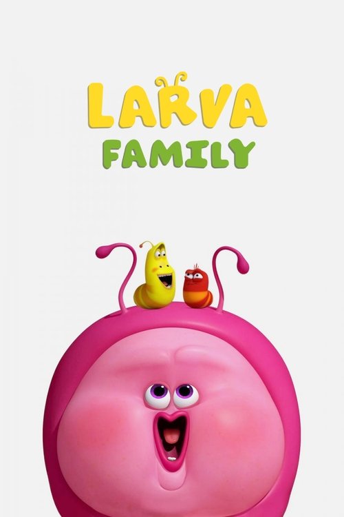 Larva Family (2023) TV show poster