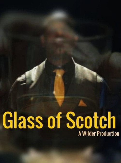 Glass of Scotch (2019) movie poster