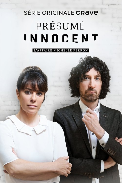 Présumé innocent : L'affaire Michelle Perron (2021) TV show poster