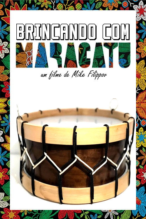 Brincando com Maracatu (2021) movie poster