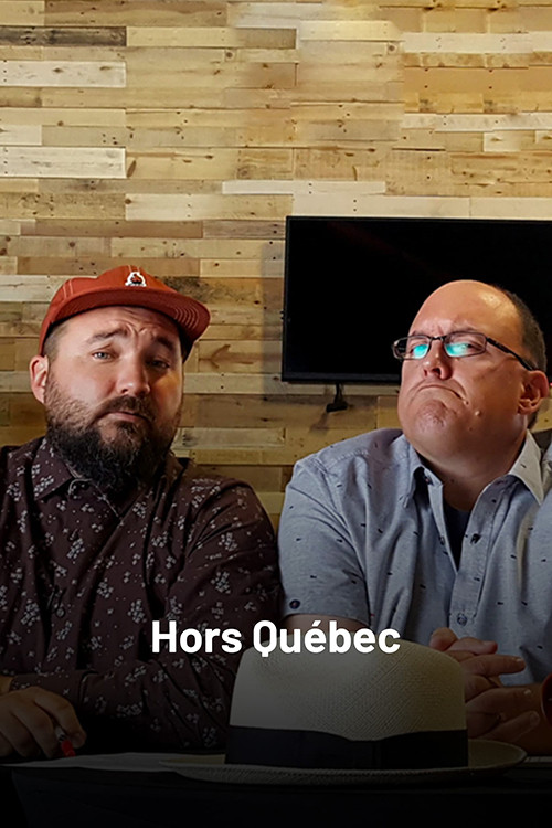 Hors Québec (2019) TV show poster