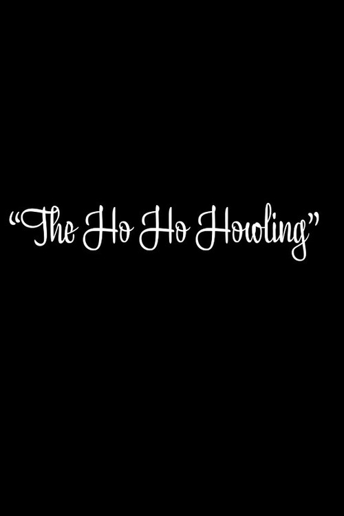 The Ho Ho Howling (2019) movie poster