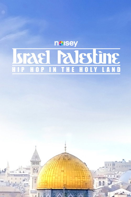 Hip Hop in the Holy Land (2015) movie poster