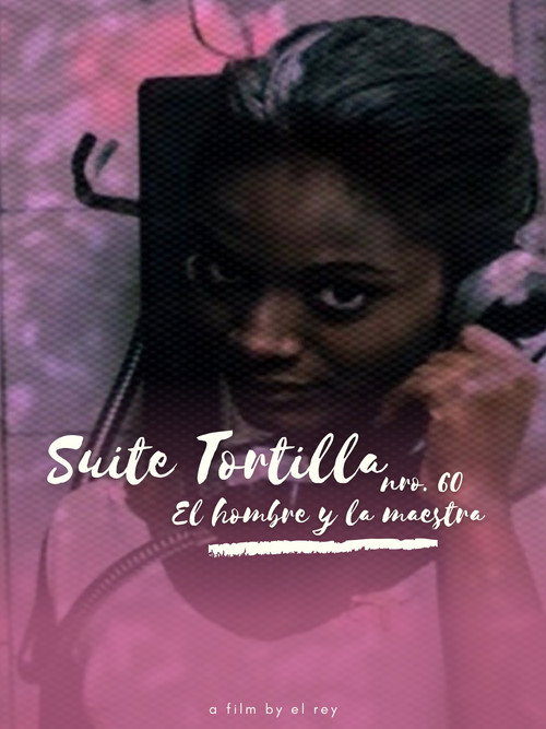 Suite Tortilla #60: The New Man and the Schoolteacher (2024) movie poster