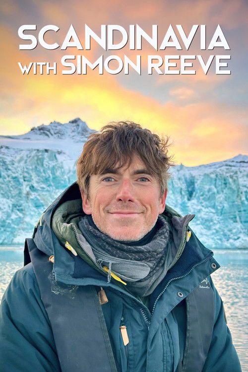 Scandinavia with Simon Reeve (2025) TV show poster