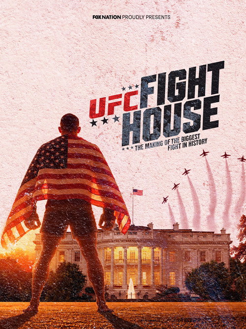 UFC Fight House: The Making of the Biggest Fight in History (2026) TV show poster