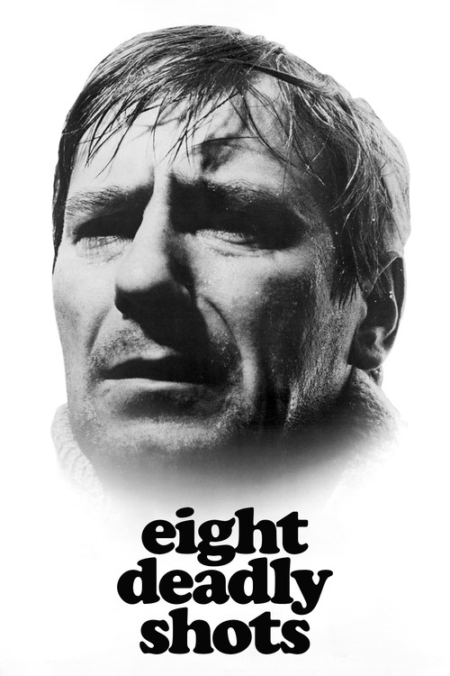 Eight Deadly Shots (1972) movie poster