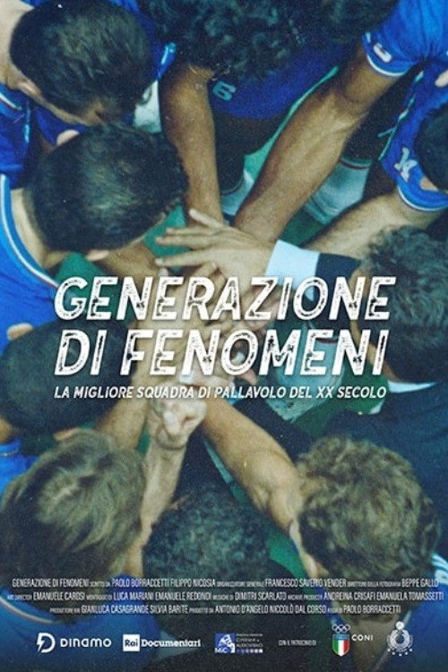 Generazione di fenomeni - La migliore squadra di pallavolo del XX secolo movie poster